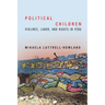 Political Children: Violence, Labor, and Rights in Peru