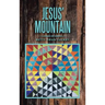 Jesus' Mountain