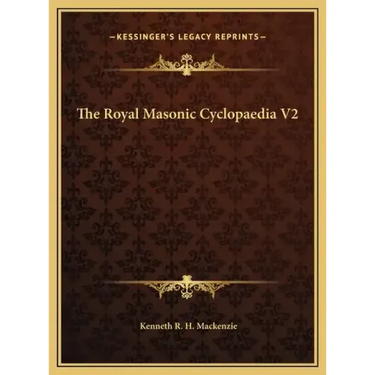 The Royal Masonic Cyclopaedia V2