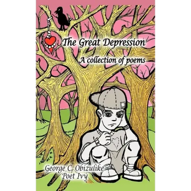 The Great Depression: A Collection of Poems