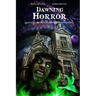 Dawning Horror: Adventures for Four against the Great Old Ones