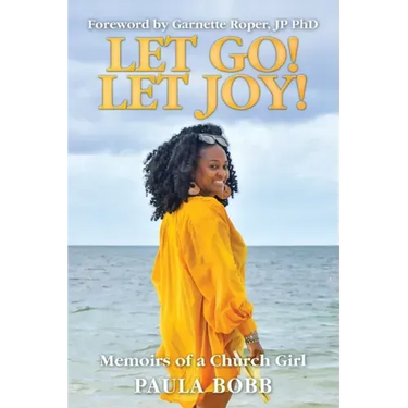 Let Go! Let Joy!: Memoirs of a Church Girl