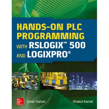 Hands-On Plc Programming with Rslogix 500 and Logixpro