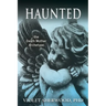 Haunted: the Death Mother Archetype