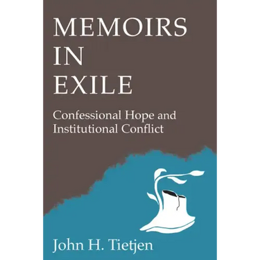 Memoirs in Exile: Confessional Hope and Institutional Conflict