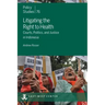 Litigating the Right to Health: Courts, Politics, and Justice in Indonesia