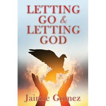 Letting go & letting God