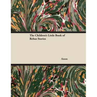 The Children's Little Book of Rebus Stories