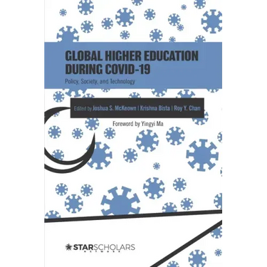 Global Higher Education During COVID-19: Policy, Society, and Technology