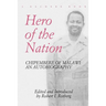 Hero of the Nation. Chipembere of Malawi. an Autobiography