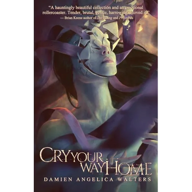 Cry Your Way Home