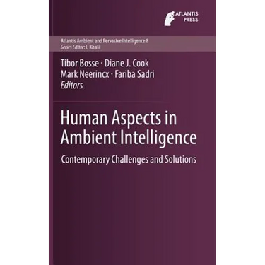 Human Aspects in Ambient Intelligence: Contemporary Challenges and Solutions