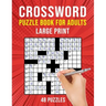 Crossword Puzzle Books for Adults Large Print: 48 Cross Word Puzzles for Adults or Seniors (US Version)