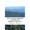 The Nomad Prepper: A Guide to Mobile Survival