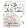 Life and Love LGBTQ+ Adult Coloring Book: Inspiring Messages and Meditations