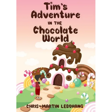Tim's Adventure in the Chocolate World