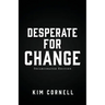 Desperate for Change: Incarcerated Edition
