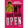 I Left My Back Door Open