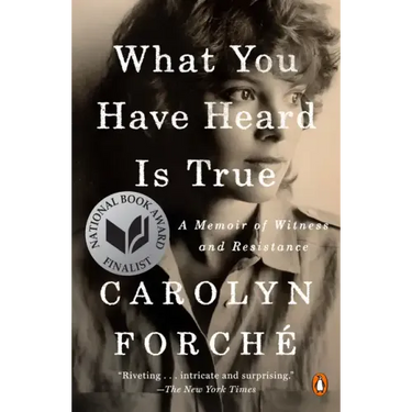 What You Have Heard Is True: A Memoir of Witness and Resistance