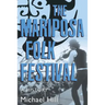 The Mariposa Folk Festival: A History