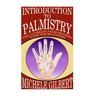 Introduction To Palmistry: The Ultimate Palm Reading Guide For Beginners
