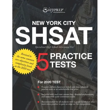 IvyPrep SHSAT: New York City Specialized High Schools Admissions Test (IvyPrep): For the 2020 Test. Five expert crafted, classroom te