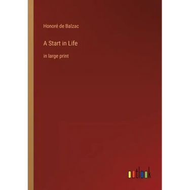 A Start in Life: in large print