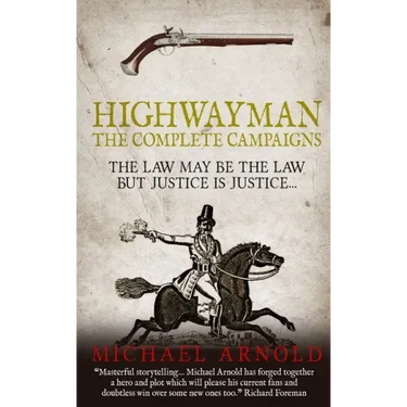 Highwayman: The Complete Campaigns