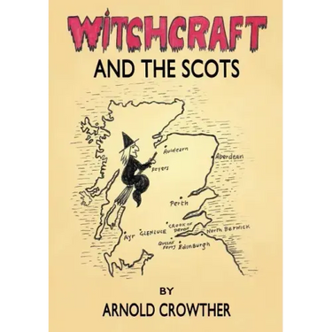 Witchcraft And The Scots