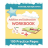 Addition and Subtraction Workbook: 3rd Grade Math Workbooks, 100 Practice Pages for Addition and Subtraction incuding Double Digit, Triple Digit and M