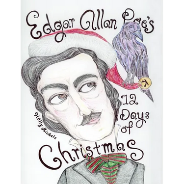 Edgar Allan Poe's 12 Days of Christmas
