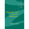 Democracy and Coercive Diplomacy