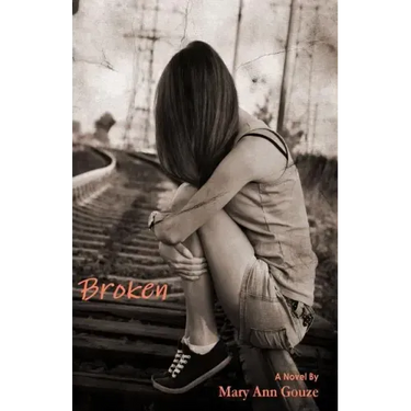 Broken (A Novel)