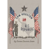 Sam Houston and His Republic