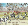 Clova the cow and her field of friends