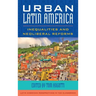 Urban Latin America: Inequalities and Neoliberal Reforms