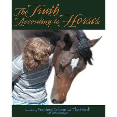 The Truth According to Horses