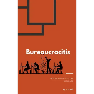 Bureaucracitis