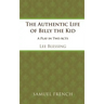 The Authentic Life of Billy the Kid
