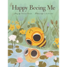 Happy Beeing Me