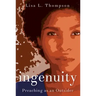 Ingenuity: Preaching as an Outsider