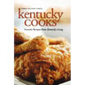 Kentucky Cooks: Favorite Recipes from Kentucky Living