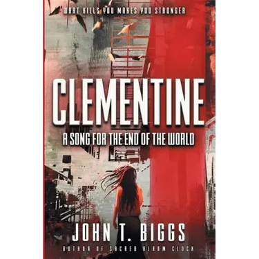 Clementine: A Song for the End of the World