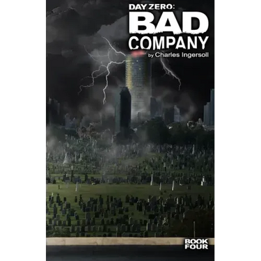 Day Zero - Bad Company