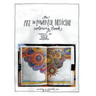 The Art is Powerful Medicine Coloring Book: Therapeutic Art; creating, healing, manifesting