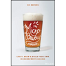 The Microbrewery Handbook: Craft, Brew, and Build Your Own Microbrewery Success