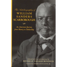 Autobiography of William Sanders Scarborough: An American Journey from Slavery to Scholarship: An American Journey from Slavery to Scholarship