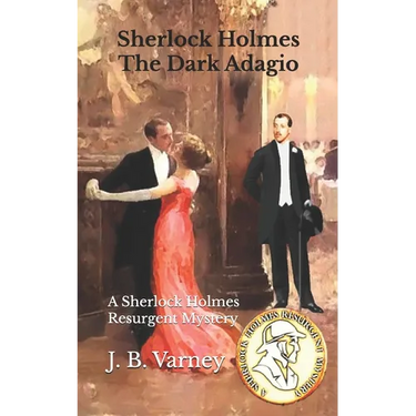 Sherlock Holmes The Dark Adagio: A Sherlock Holmes Resurgent Mystery