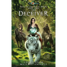 The Deceiver: Tales of the Feisty Druid Book 4
