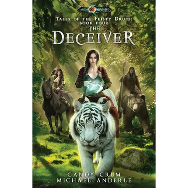 The Deceiver: Tales of the Feisty Druid Book 4